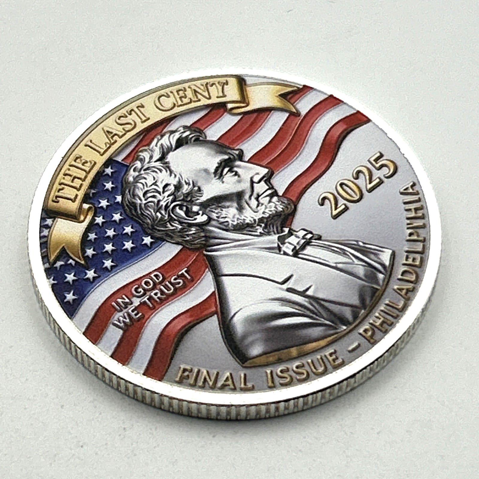 The Last Cent Tribute RIP 232 Years *Final Issue* (2D Flat) Challenge Coin Medal