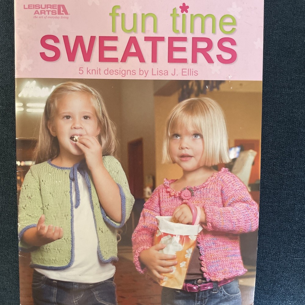 Knitting Patterns Fun Time Sweaters For Girls Book