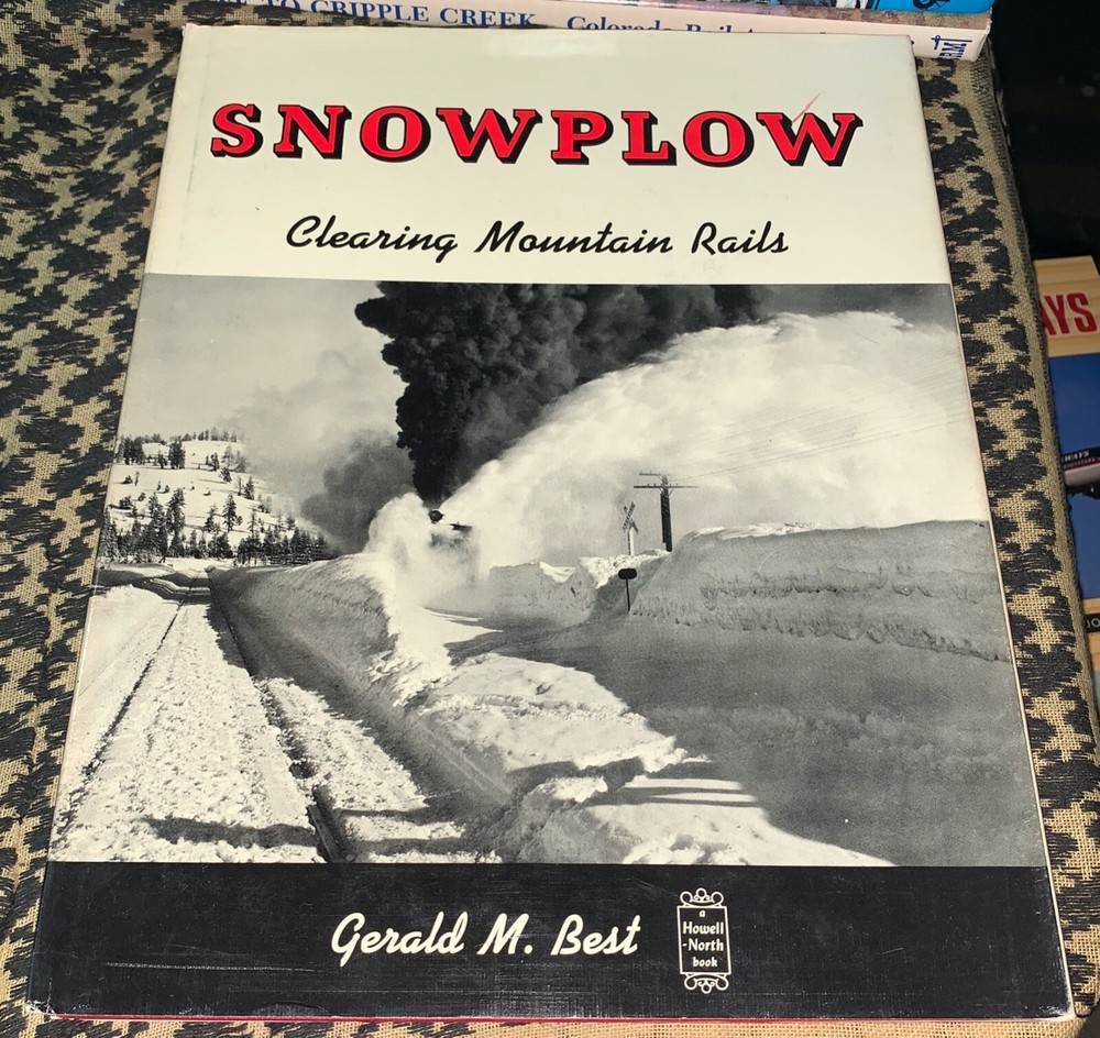 Snowplow Clearing Mountain Rails Gerald Best