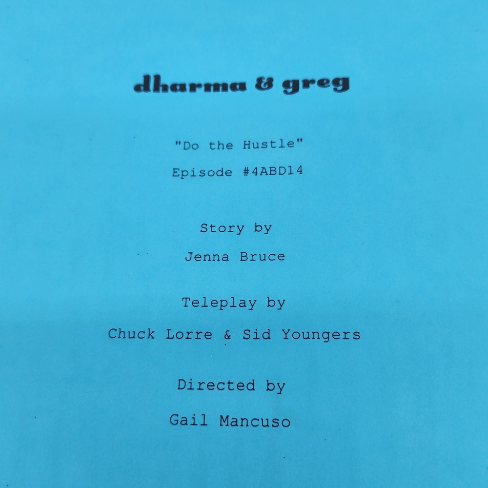 DHARMA & GREG 2000 TV Script Do The Hustle #4ABD14 Final Draft Chuck Lorre