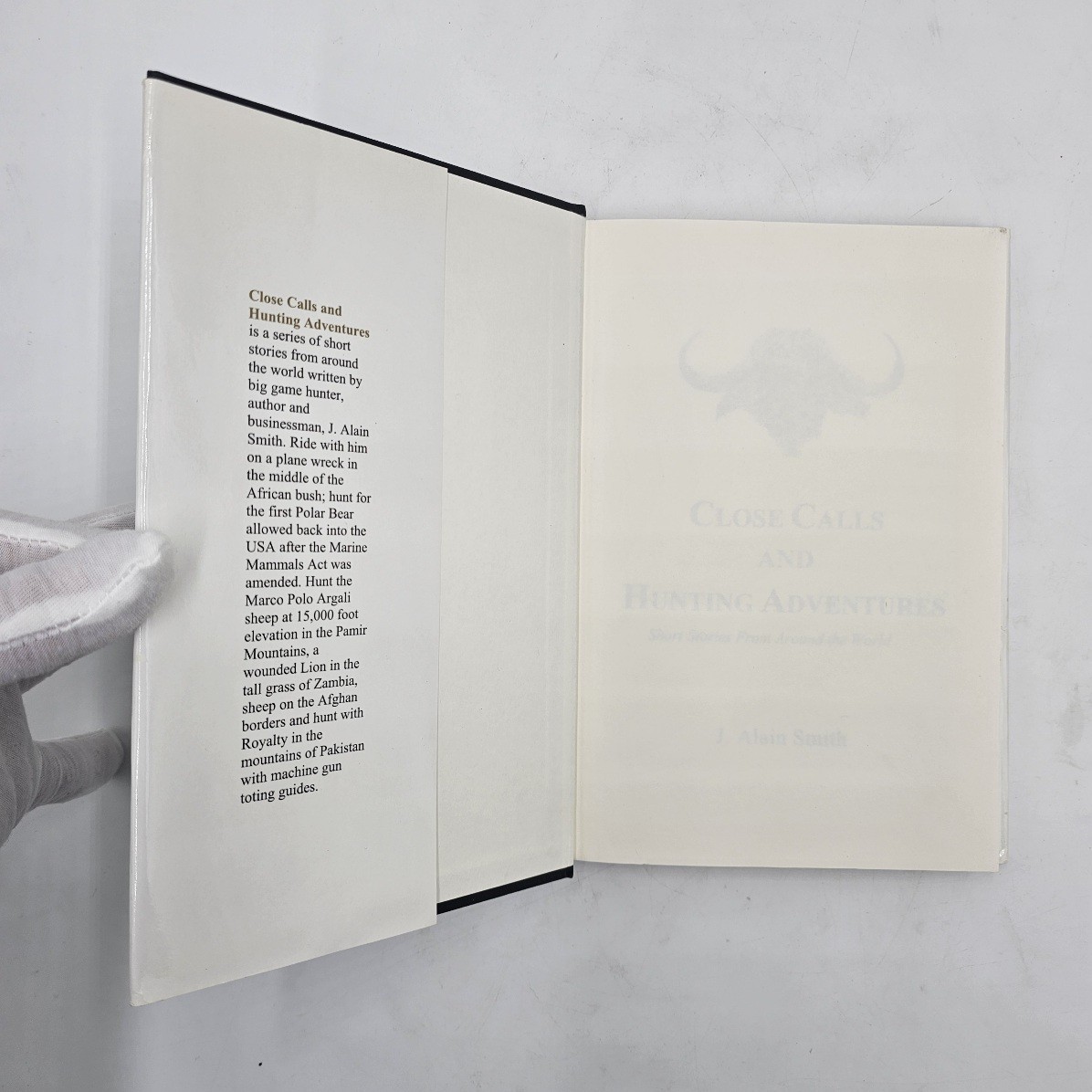 Close Calls and Hunting Adventures by J. Alain Smith | Big Game Safari 1st Ed HC