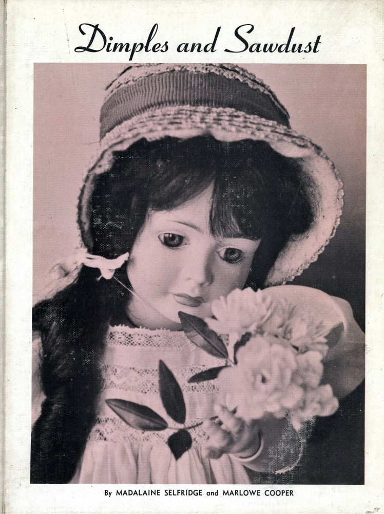 Antique Doll Types – Celluloid China Composition Parian Wax Etc. / Book