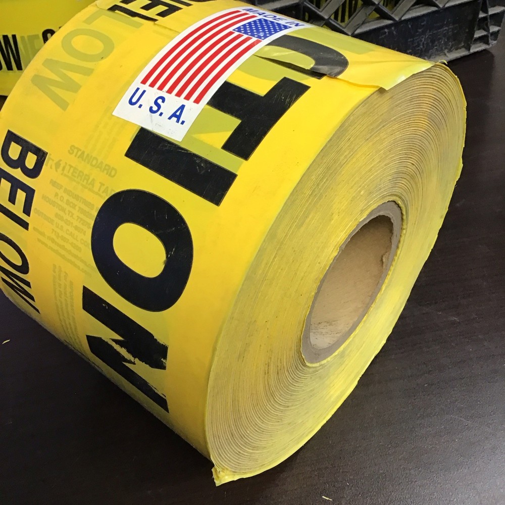 CAUTION TAPE - PIPELINE BURIED BELOW 6” X 1000’