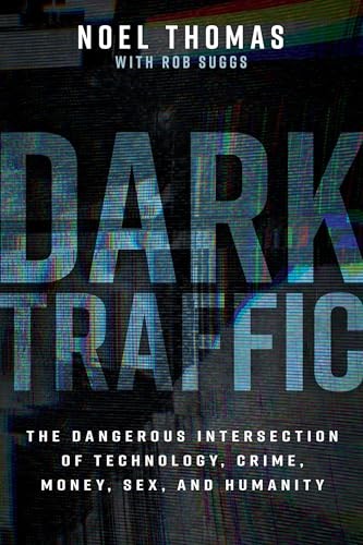 Dark Traffic by Thomas