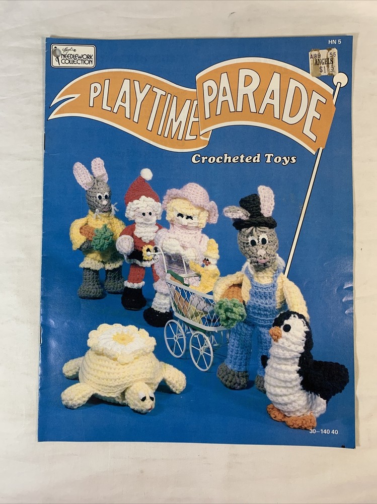 Playtime Parade, Crocheted Toys ~ Needlework Collection