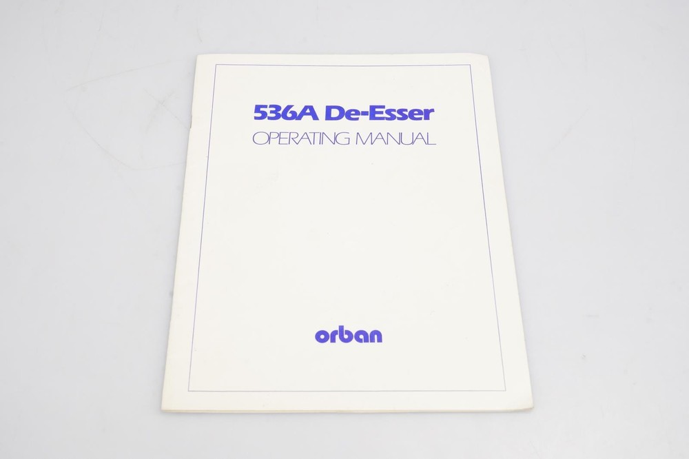 Orban 536A De-Esser Operating Manual #53768