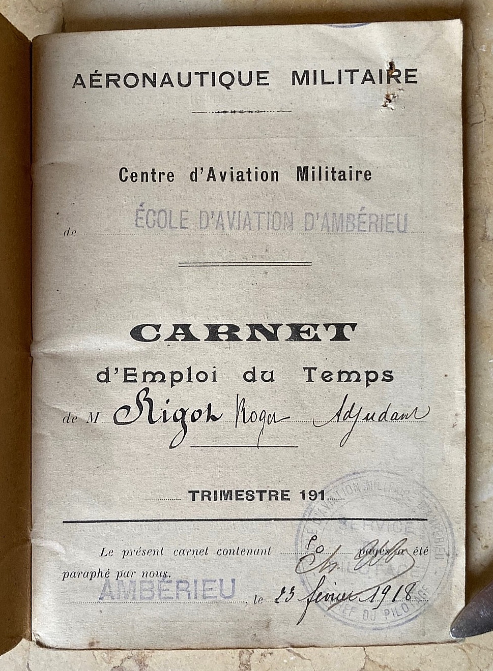 WW1 FRENCH PILOT'S FLIGHT LOG BOOK SIGNED BY (TRAINER OF GUYNEMER) CAPT. NARDIN