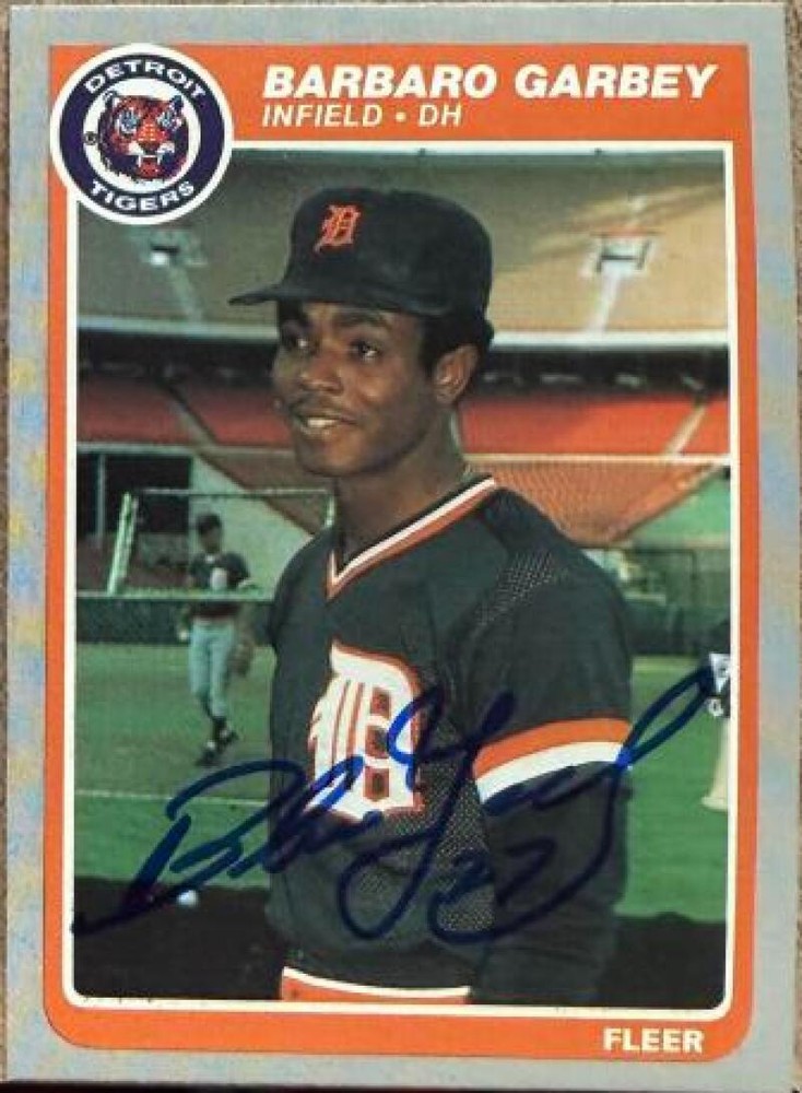 Barbaro Garbey Autographed 1985 Fleer #7