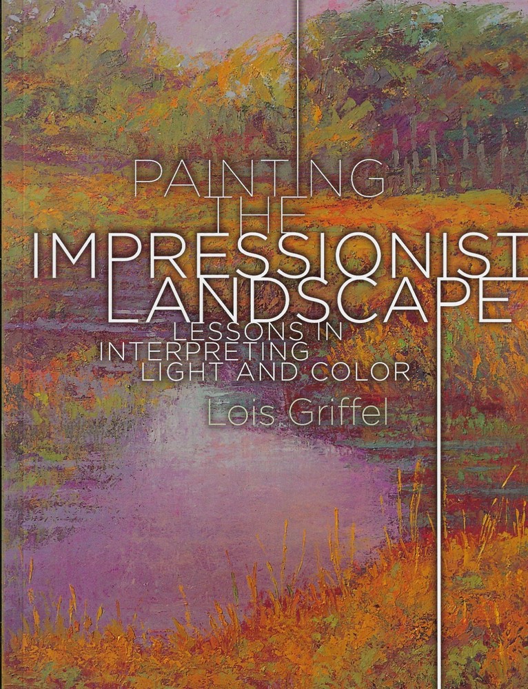 Painting The Impressionist Landscape - Book