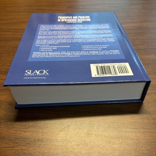 Principles and Practice in Ophthalmic Assisting : A Comprehensive Textbook