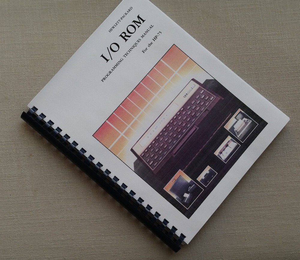 Manual for Hewlett Packard HP 75C computer I/O Rom Programming techniques