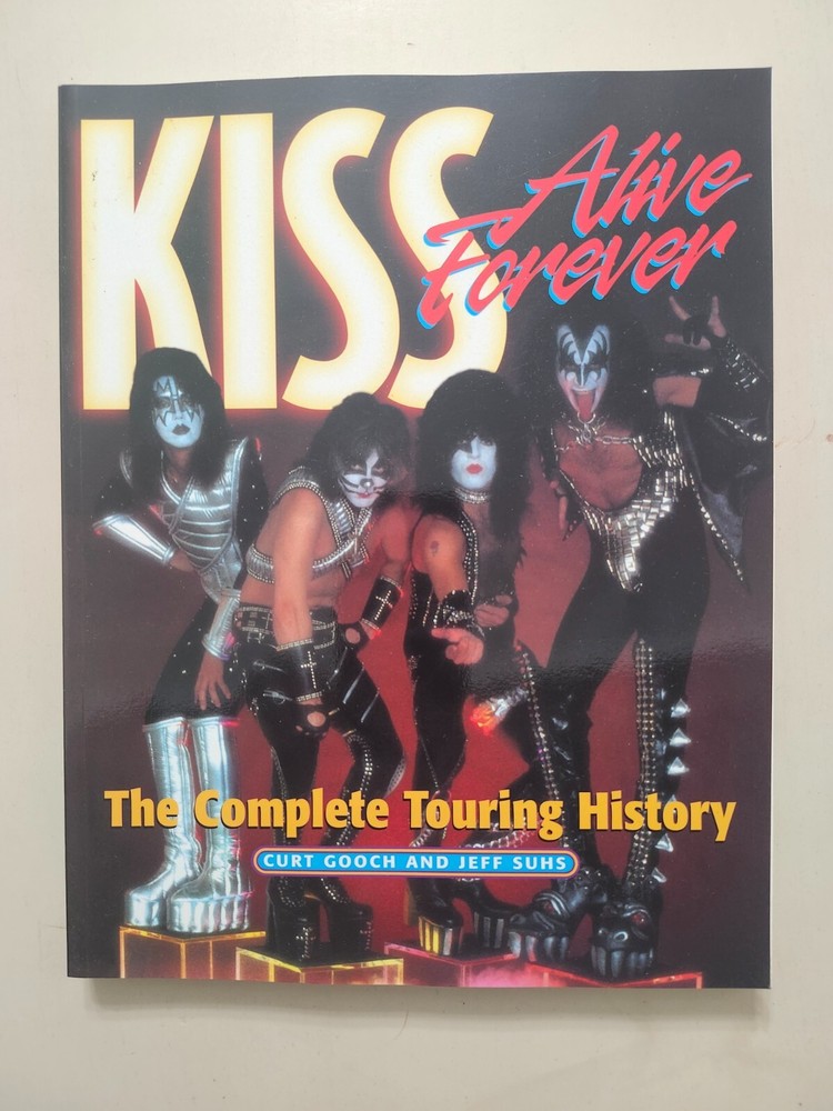 KISS Alive Forever Signed Complete Touring History Softcover Book 1st Edition VG