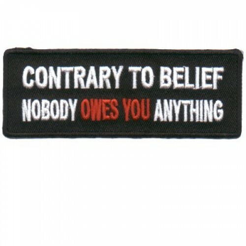 Motorcycle Jacket Patch - Nobody Owes You Anything