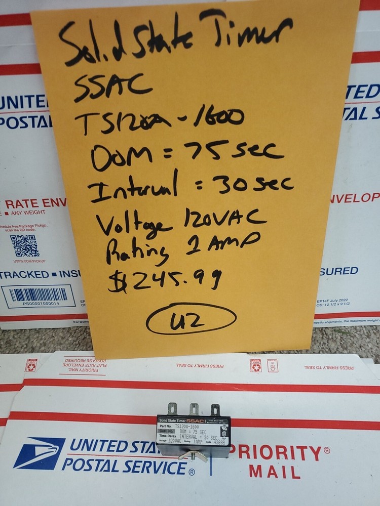 SSAC TS120A-1600 Solid State Timer DOM 75 SEC INTERVAL 30 SEC  120VAC  USED, U2