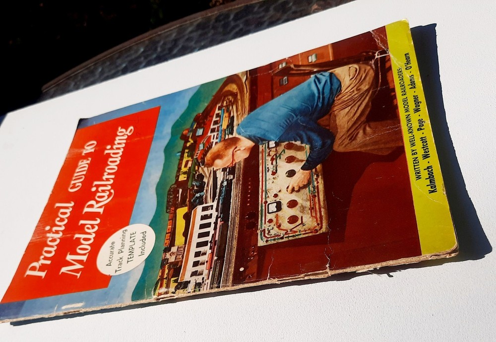 Practical Guide To Model Railroading, By Kalmbach, Etc. Paperback, 1961