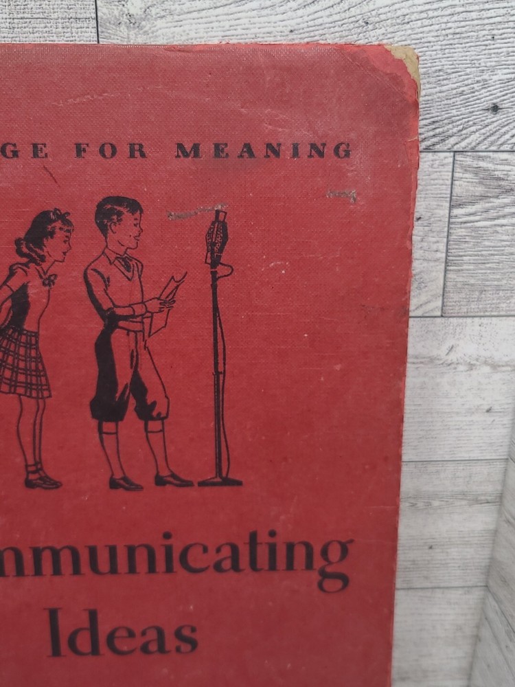 Language For Meaning ● COMMUNICATING IDEAS ● McKee • McCowen - Hardcover