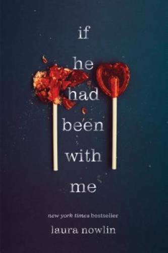 If He Had Been with Me - Paperback By Nowlin, Laura - GOOD