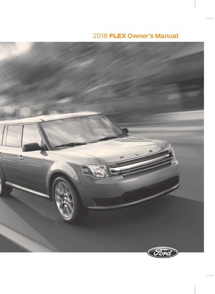 2018 Ford Flex Owners Manual User Guide