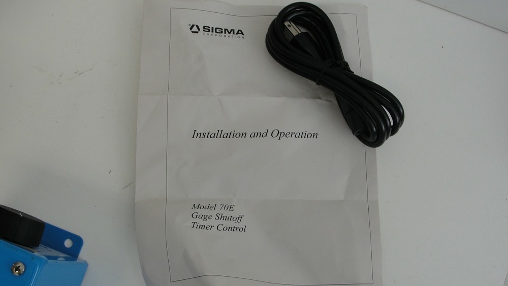 Sigma Corporation model 70E gage shutoff timer control new
