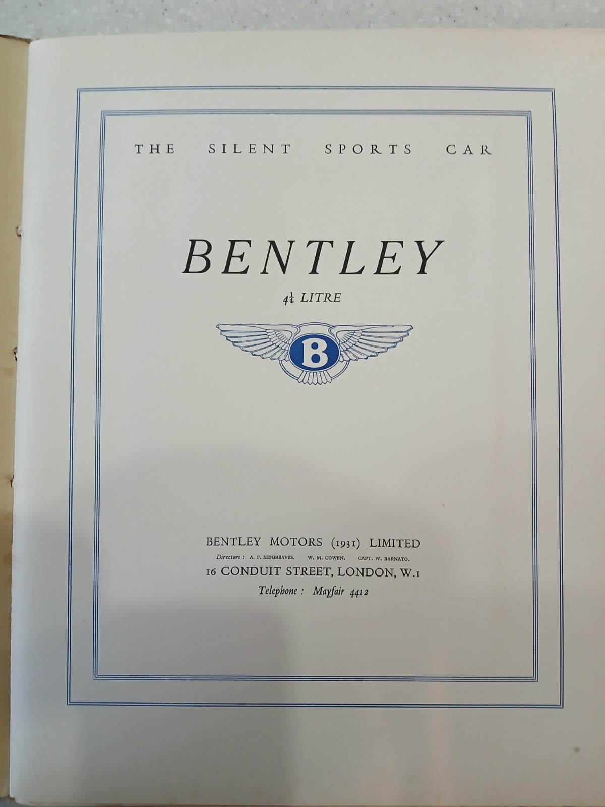 BENTLEY - FOUR AND A QUARTER LITRE - THE SILENT SPORTS CAR - 1930s