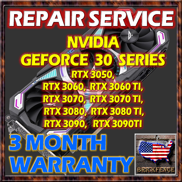 NVIDIA GEFORCE 30 SERIES RTX 3060 3070 3080 3090 Ti VIDEO GRAPHICS CARD REPAIR