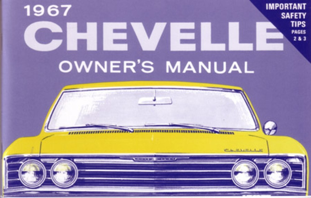 1967 Chevrolet Chevelle Owners Manual User Guide Reference Operator Book Fuses