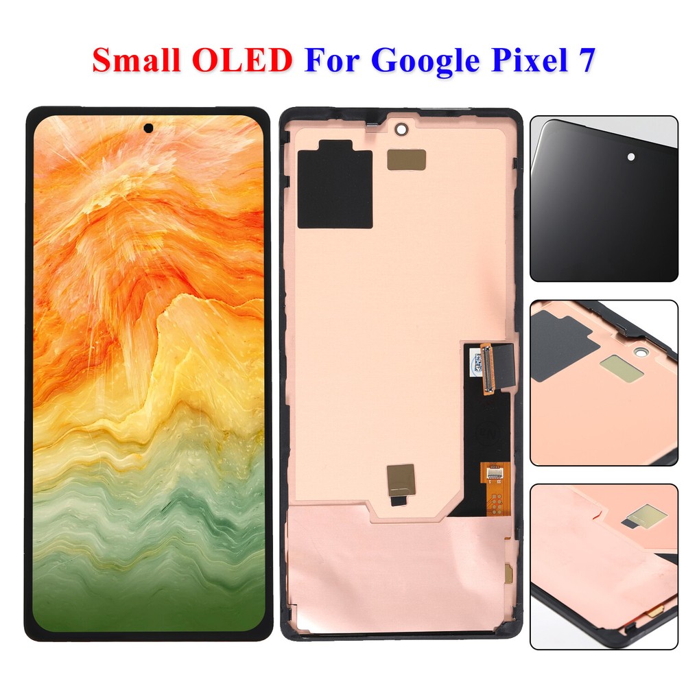 OEM For Google Pixel 7 7A 7 Pro OLED Display Replacement Touch Screen Assembly