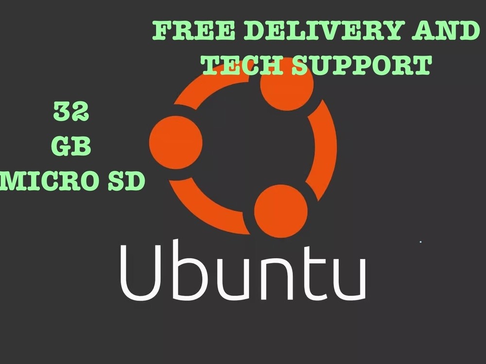 UBUNTU 32GB Micro SD FREE SHIPPING TECH SUPPORT
