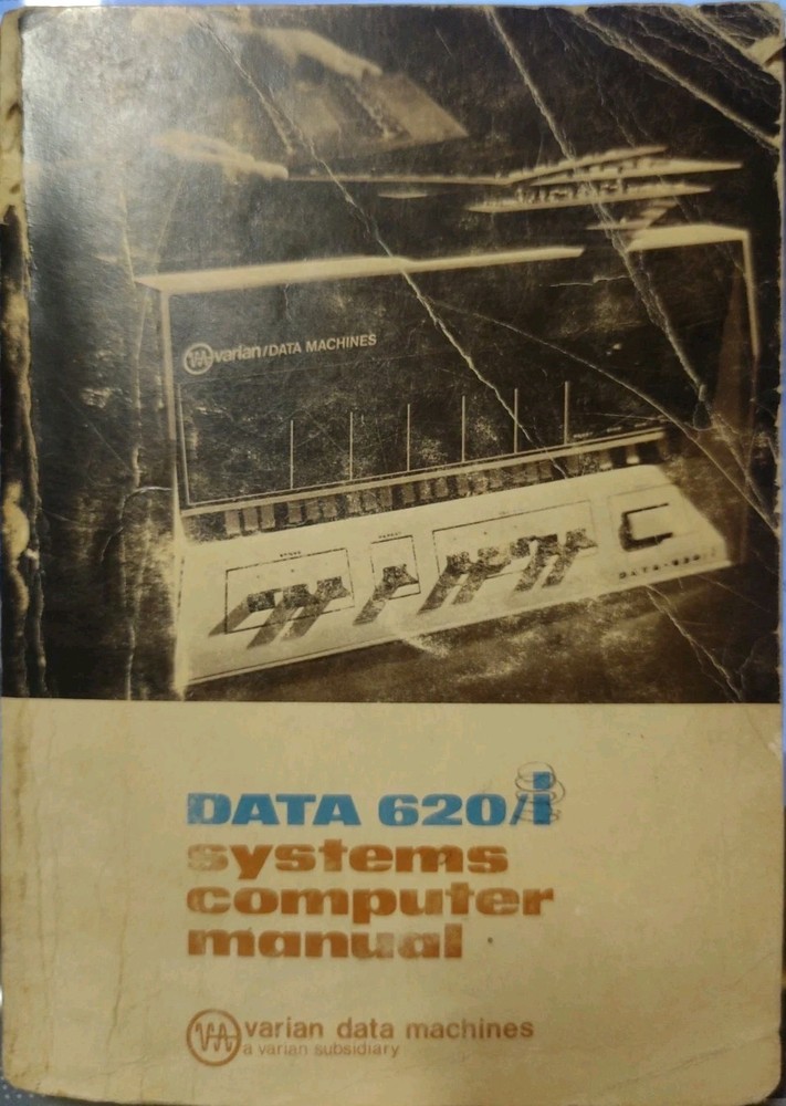 VINTAGE Varian Data 620/i Systems Computer Handbook