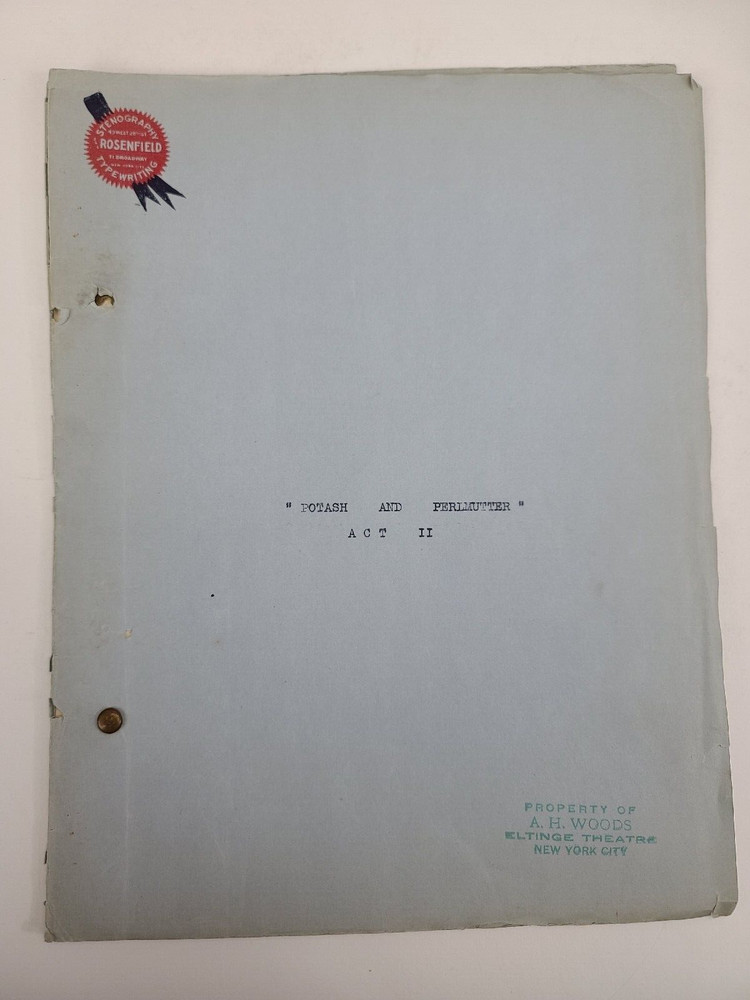 POTASH AND PERLMUTTER / 1914 Broadway Play Script, produced by A. H. Woods