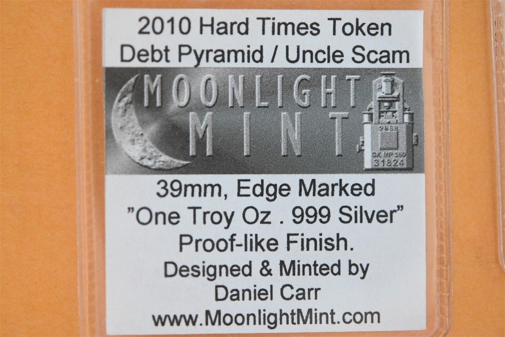 2010 Debt Pyramid / Uncle Scam Hard Times Token, Proof-like Silver Daniel Carr