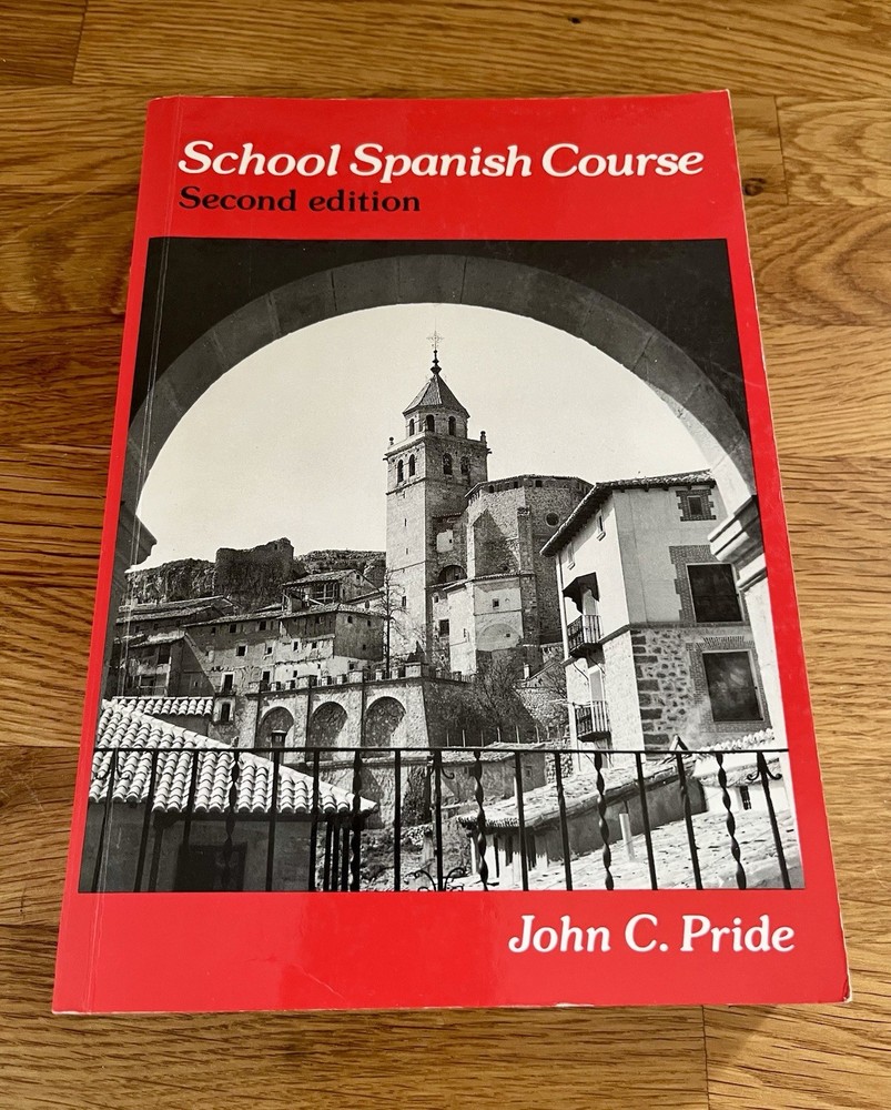 School Spanish Course, John C. Pride - Collins Educational Language Course
