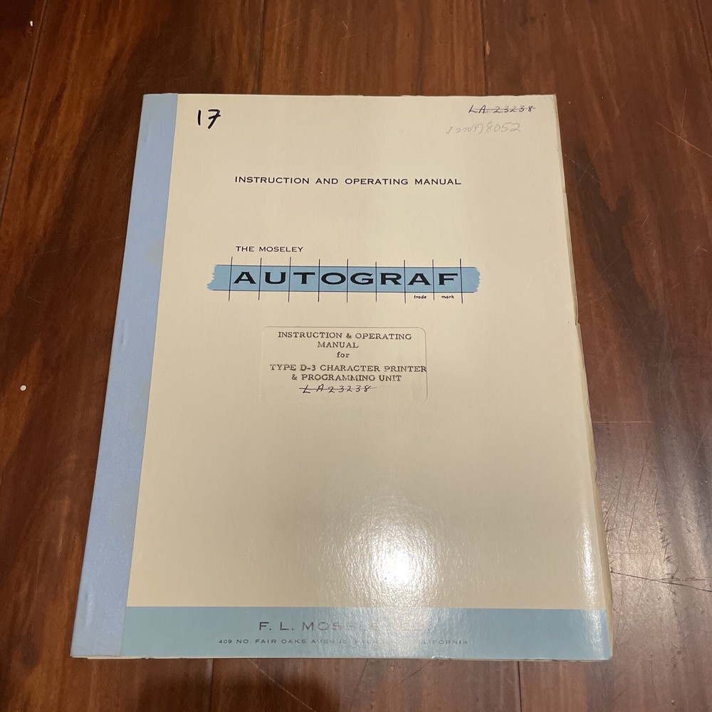 Moseley Autograf Type D-3 Character Printer & Programming Unit Operating Manual