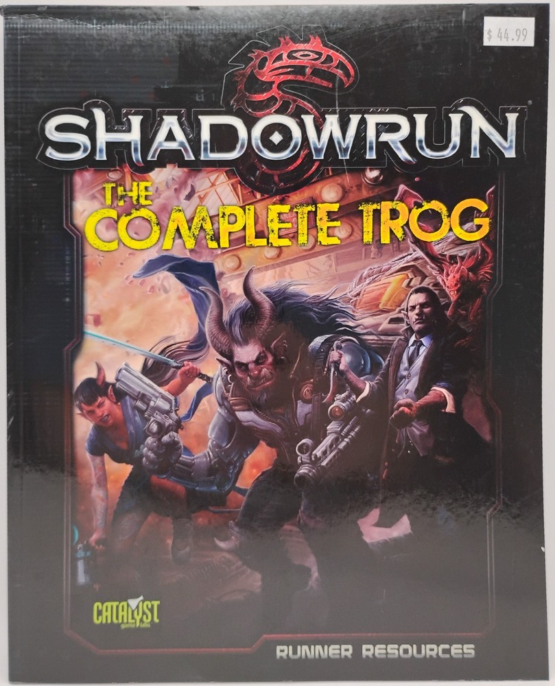 Shadowrun Fifth Edition - The Complete Trog - Runner Resources *NEW*