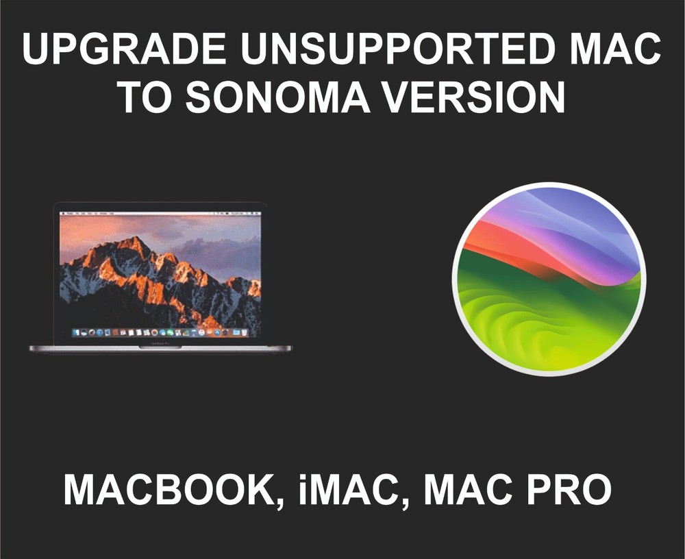 Upgrade, Install MacOS Sonoma On Unsupported Mac, Macbook