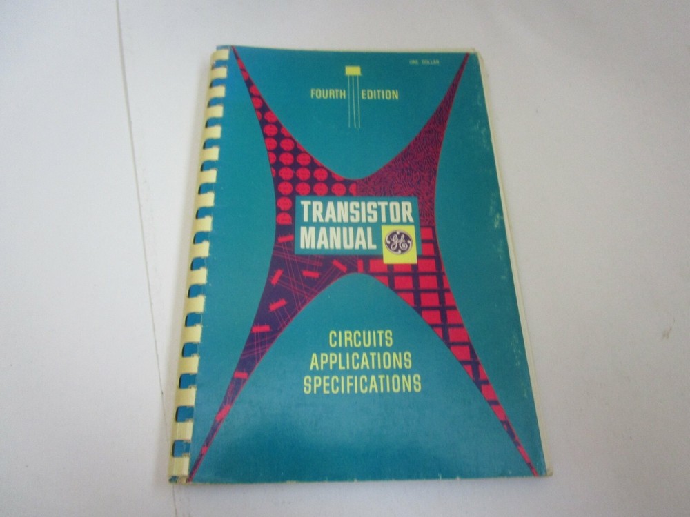 GE TRANSISTOR MANUAL 1959 Fourth Edition Circuits Applications Specifications