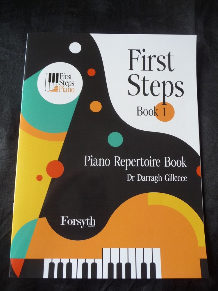 First Steps Book 1 Piano Repertoire