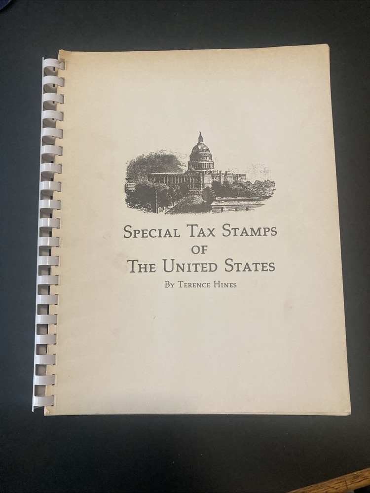 Special Tax Stamps Of The United States By Terence Hines