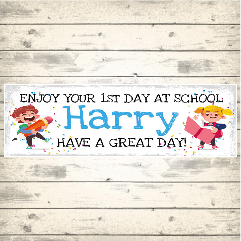 2 PERSONALISED FIRST DAY AT SCHOOL BANNERS BLUE - DESIGN 2