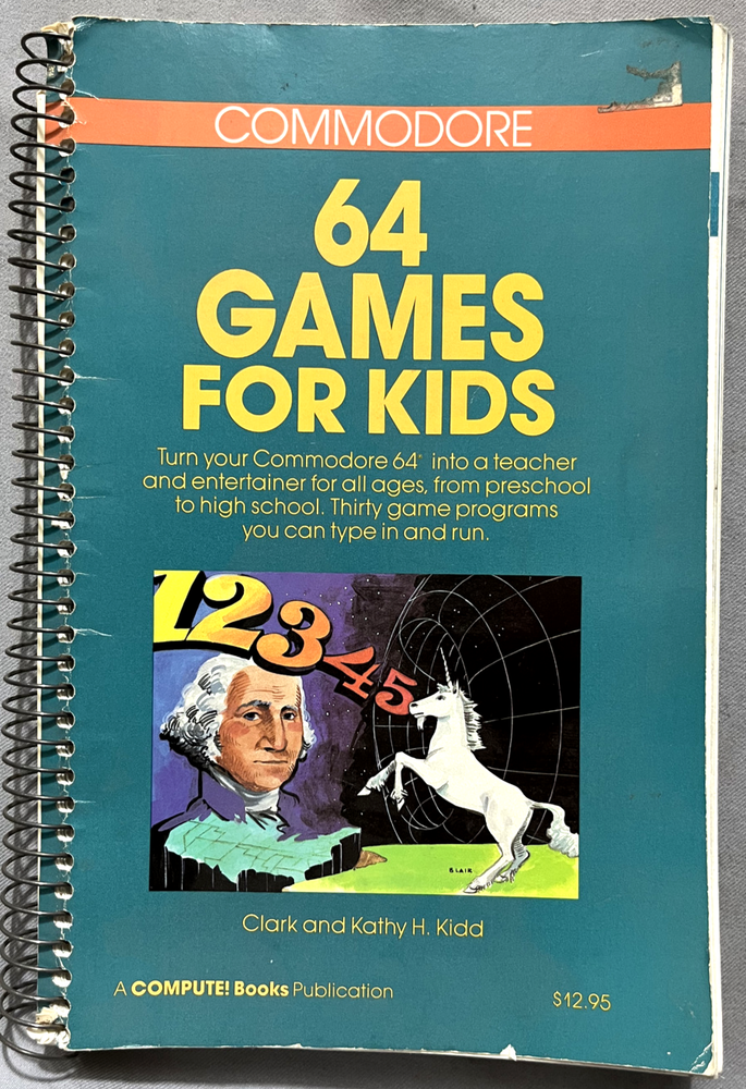 Compute!'s 64 GamesForKids by C&K Kidds Commodore 64 A Compute! Publication 1984