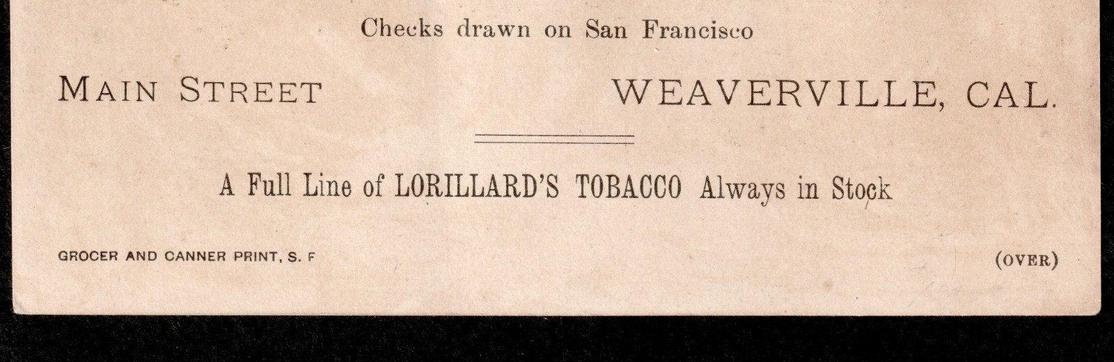 Weaverville California 49er Miner Lorillard Cut Plug Smoking Tobacco Trade Card