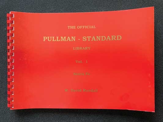 RPC Publications P1 Volume 1: SF The Official Pullman-Standard Library Book