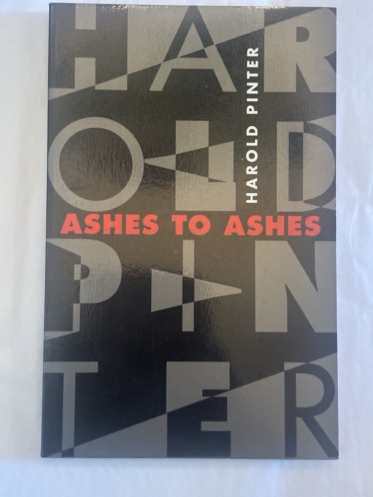 ASHES TO ASHES Harold Pinter - Grove Press SCRIPT