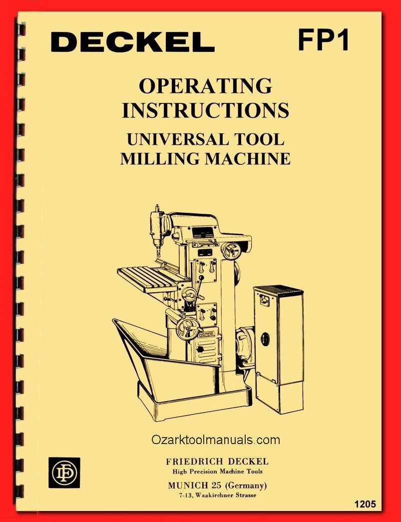 DECKEL Model FP1 Universal Tool Milling & Boring Machine Instruction Manual 1205