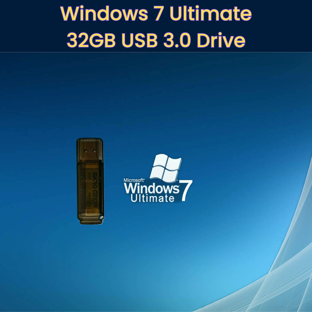 Windows 7 Ultimate 64 Bit Bootable USB 3.0 - 32GB - Install, Repair, Reformat
