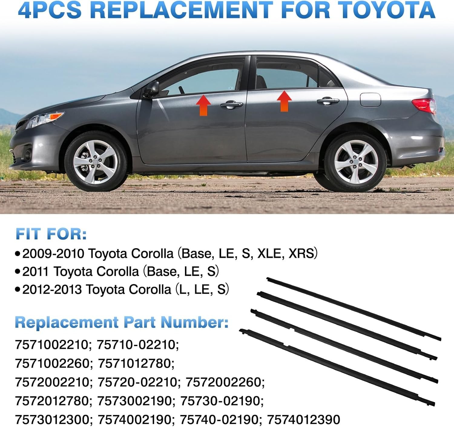 WeatherStrip Window Molding Trim Seal Belt Replacement for Toyota Corolla 09-12