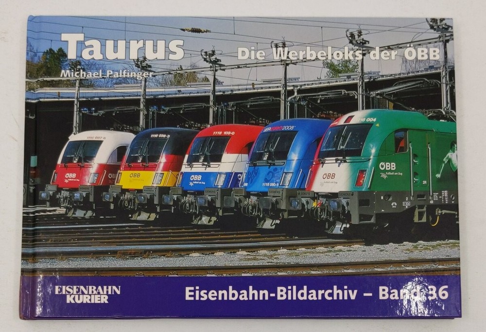 Taurus: Die Werbeloks der ÖBB Hardcover Book By Michael Palfinger EX