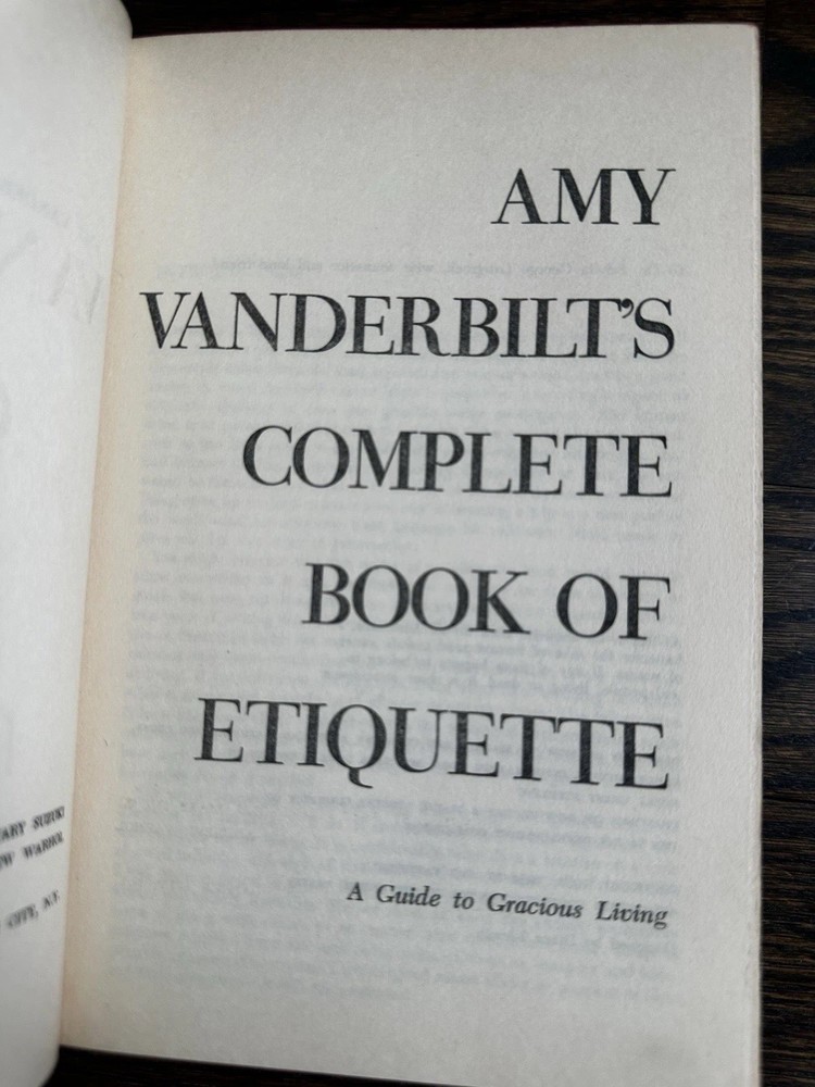 The Complete Book Of Etiquette By Amy Vanderbilt 1954