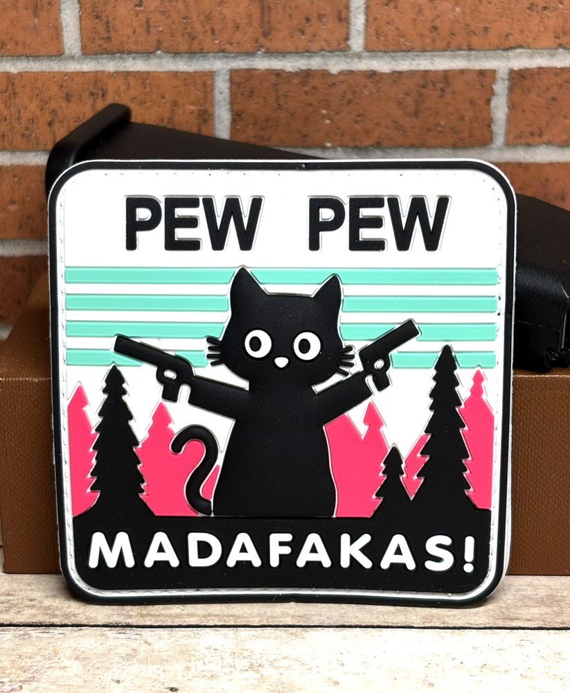 Pew Pew Madafakas Patch - PVC Tactical Morale Gun Patch - Pew Pew Cat Patch