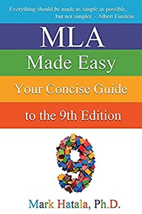 MLA Made Easy : Your Concise Guide to the 9th Edition Paperback M